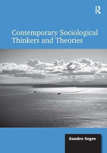 Beispielbild fr Contemporary Sociological Thinkers and Theories zum Verkauf von Blackwell's