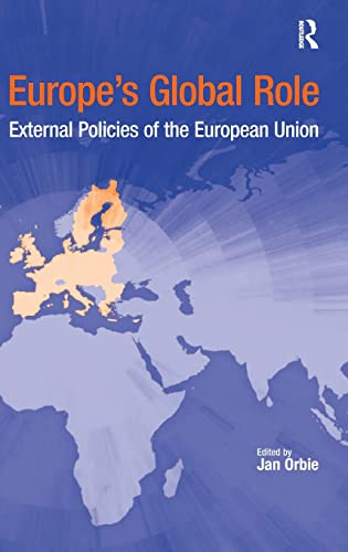 Stock image for Europe's Global Role: External Policies of the European Union for sale by WorldofBooks