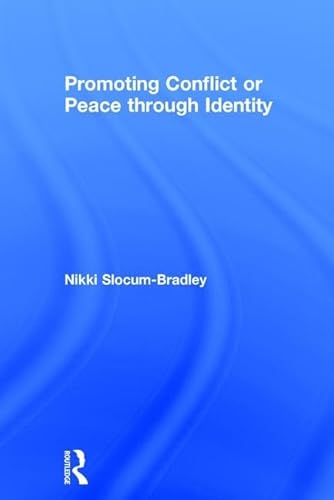 Stock image for Promoting Conflict or Peace through Identity for sale by Chiron Media