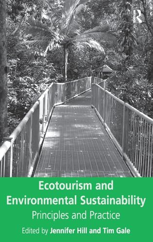 Stock image for Ecotourism and Environmental Sustainability: Principles and Practice for sale by Chiron Media