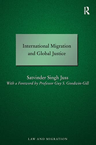 Stock image for International Migration and Global Justice for sale by Blackwell's