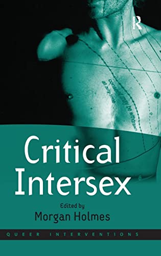 9780754673118: Critical Intersex (Queer Interventions)