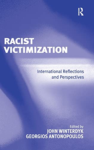 Stock image for Racist Victimization: International Reflections and Perspectives for sale by suffolkbooks