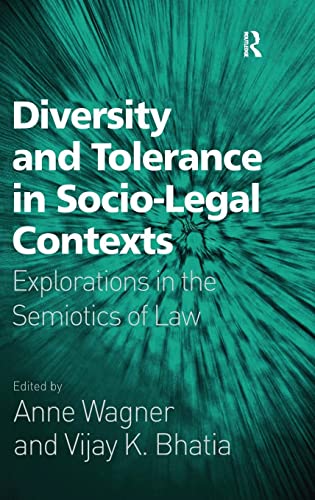 Diversity and Tolerance in Socio-Legal Contexts: Explorations in the Semiotics of Law (9780754673866) by Bhatia, Vijay K.