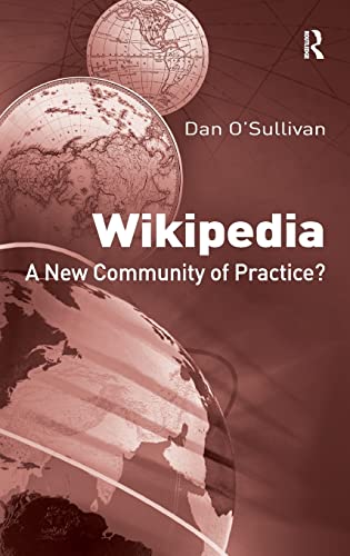 9780754674337: Wikipedia: A New Community of Practice?