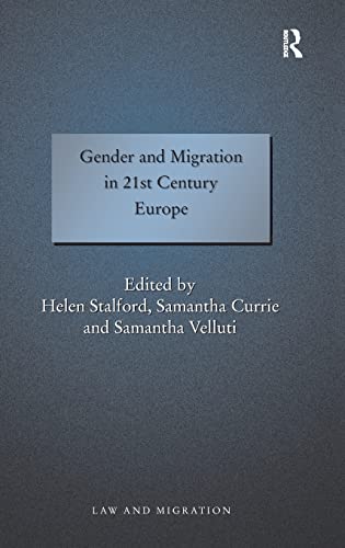 Stock image for Gender and Migration in 21st Century Europe (Law and Migration) for sale by Chiron Media