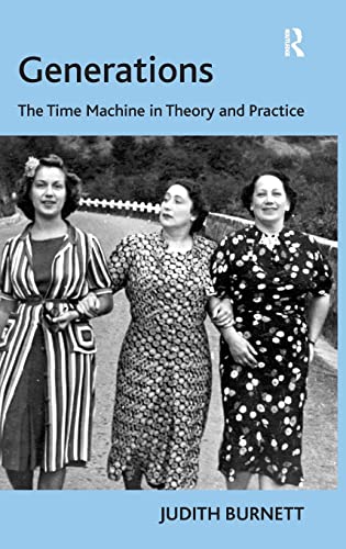 Stock image for Generations: The Time Machine in Theory and Practice for sale by Midtown Scholar Bookstore