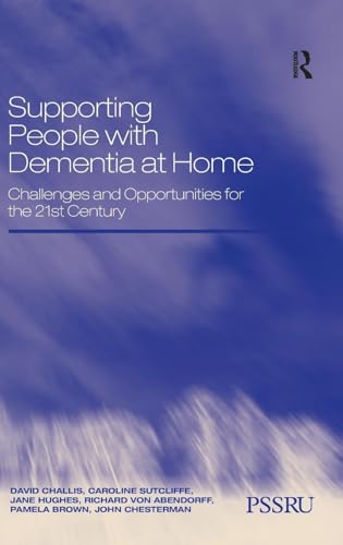 Stock image for Supporting People with Dementia at Home : Challenges and Opportunities for the 21st Century for sale by Better World Books