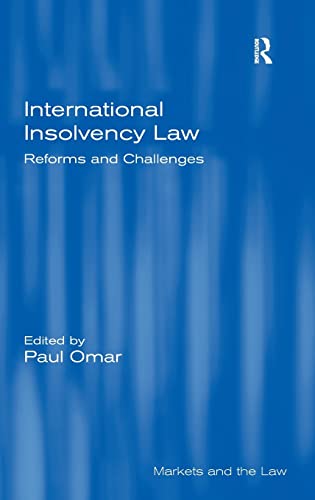 Beispielbild fr International Insolvency Law: Reforms and Challenges (Markets and the Law) zum Verkauf von suffolkbooks