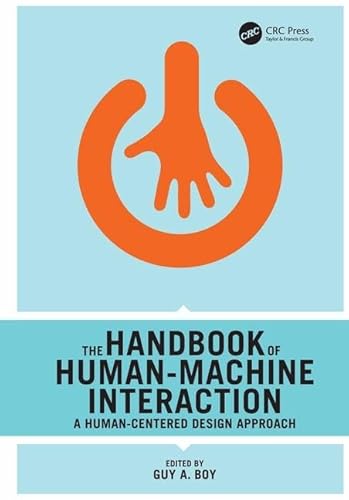 Imagen de archivo de The Handbook of Human-Machine Interaction: A Human-Centered Design Approach a la venta por ThriftBooks-Atlanta