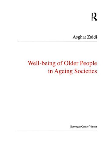 Imagen de archivo de Well-Being of Older People in Ageing Societies: 30 (Public Policy and Social Welfare) a la venta por Cambridge Rare Books