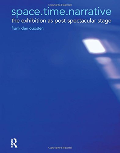Beispielbild fr space.time.narrative: the exhibition as post-spectacular stage zum Verkauf von Chiron Media