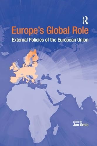 Beispielbild fr Europe's Global Role: External Policies of the European Union zum Verkauf von AwesomeBooks