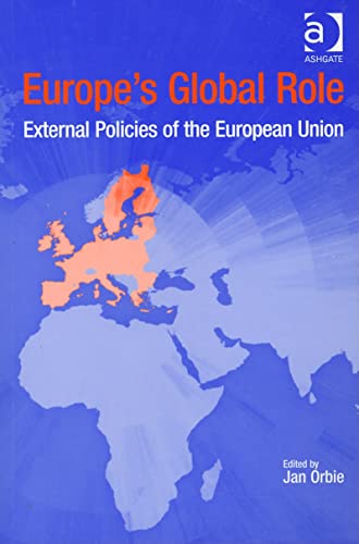 Stock image for Europe's Global Role: External Policies of the European Union for sale by AwesomeBooks