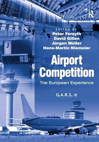 Imagen de archivo de Airport Competition: The European Experience a la venta por medimops
