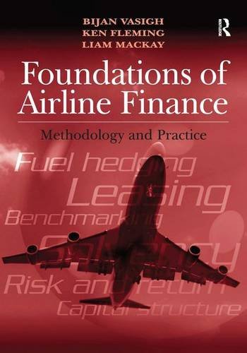 9780754677697: Foundations of Airline Finance: Methodology and Practice