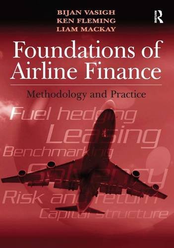 Stock image for Foundations of Airline Finance: Methodology and Practice for sale by HPB-Red