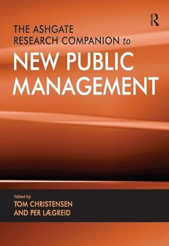 Stock image for The Ashgate Research Companion to New Public Management for sale by Chiron Media