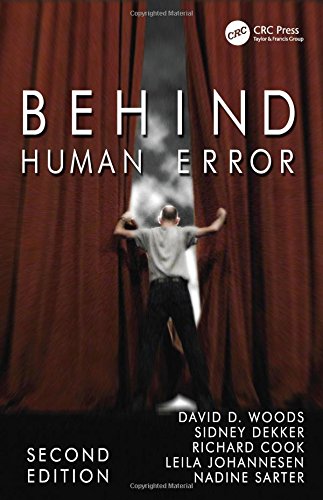 Behind Human Error (9780754678335) by Woods, David; Dekker, Sidney; Cook, Richard; Johannesen, Leila; Sarter, Nadine