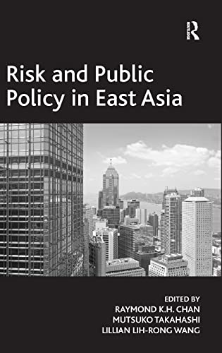 9780754678953: Risk and Public Policy in East Asia