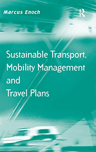 Stock image for Sustainable Transport, Mobility Management and Travel Plans (Transport and Mobility) for sale by Chiron Media