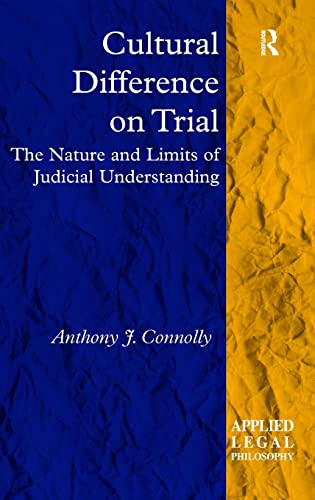 9780754679523: Cultural Difference on Trial: The Nature and Limits of Judicial Understanding