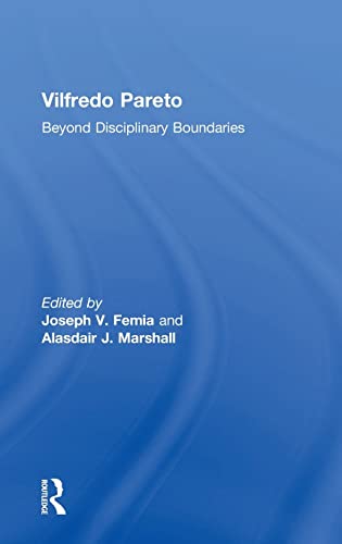 Imagen de archivo de Vilfredo Pareto: Beyond Disciplinary Boundaries a la venta por Chiron Media