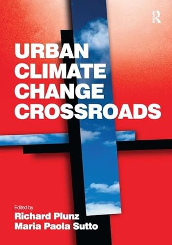 9780754679998: Urban Climate Change Crossroads