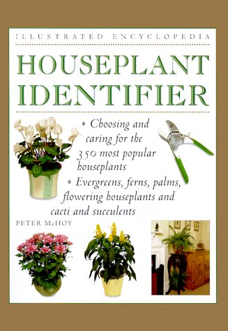 Imagen de archivo de Houseplant Identifier (Illustrated Encyclopedias) a la venta por Front Cover Books