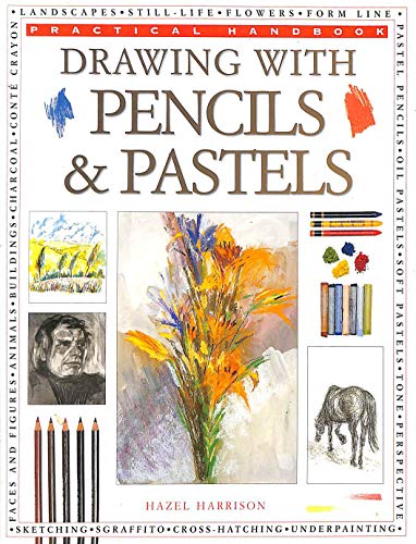 Beispielbild fr Drawing with Pencils and Pastels zum Verkauf von Better World Books