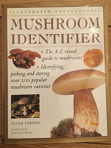 Beispielbild fr Mushroom Identifier: Illustrated Encyclopedia (Illustrated Encyclopedias) zum Verkauf von WorldofBooks