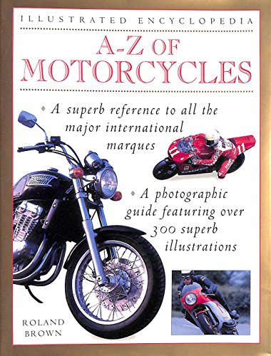Beispielbild fr A-Z Motorcycles (Illustrated Encyclopedia) zum Verkauf von HPB-Diamond