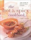 Beispielbild fr The Hot & Spicy Cookbook: Fiery Dishes to Spice up Your Kitchen (Contemporary Kitchen) zum Verkauf von Wonder Book