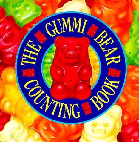 Stock image for The Gummi Bear Counting Book for sale by Book Lover's Warehouse