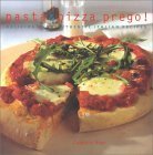 Imagen de archivo de Pasta and Pizza Prego: Delicious and Authentic Italian Recipes a la venta por SecondSale