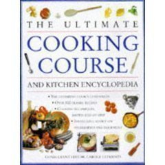 Stock image for The Ultimate Cooking Course and Kitchen Encyclopedia for sale by Once Upon A Time Books