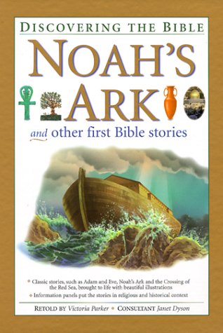 Beispielbild fr Noah's Ark and Other First Bible Stories (Discovering the Bible S.) zum Verkauf von WorldofBooks