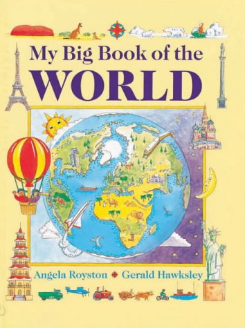 9780754802266: My Big Book of the World
