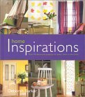 Beispielbild fr Home Inspirations: Over 60 Decorative Projects for Every Room in the Home zum Verkauf von Wonder Book