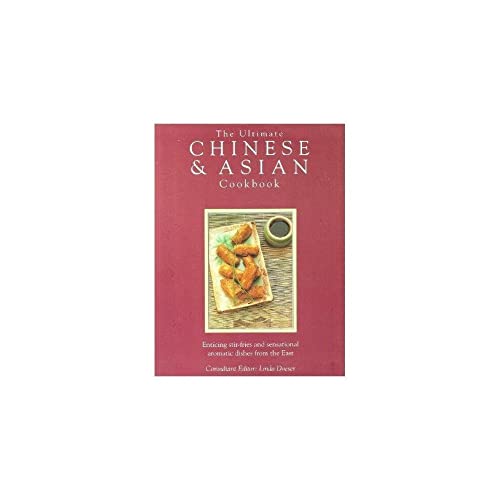 Imagen de archivo de The Ultimate Chinese and Asian Cookbook: The Defintive Cook's Collection - 400 Step-by-step Recipes a la venta por AwesomeBooks