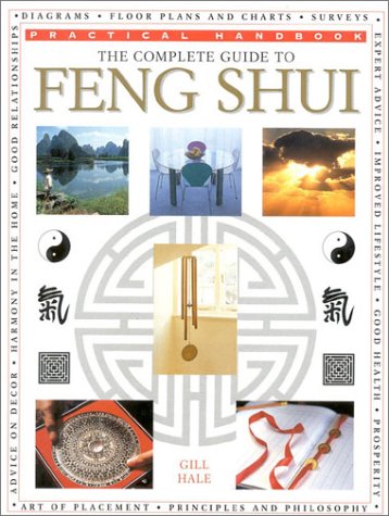 Beispielbild fr The Complete Guide to Feng Shui (Practical Handbook) zum Verkauf von WorldofBooks