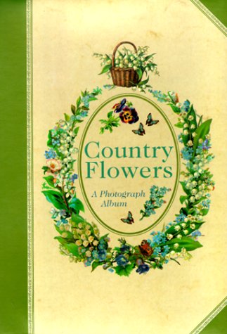 Country Flowers (9780754802990) by Unknown Author