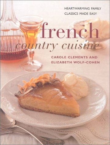 Beispielbild fr French Country Cuisine zum Verkauf von Books on the Square