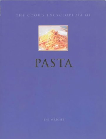 Stock image for The Cook's Encyclopedia of Pasta for sale by SecondSale