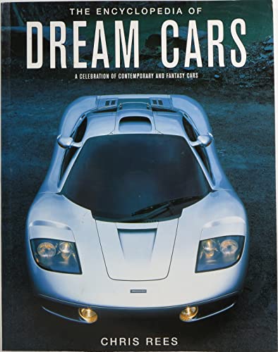 Beispielbild fr The Encyclopedia of Dream Cars zum Verkauf von WorldofBooks