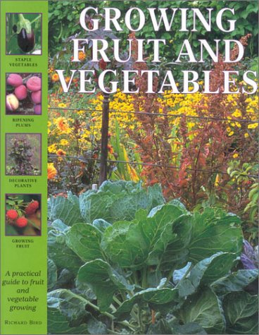 9780754804529: Growing Fruit and Vegetables: 17 (Garden Library)
