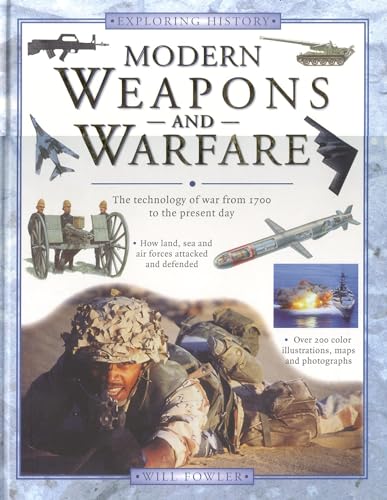 Beispielbild fr Modern Weapons and Warfare (Exploring History): The Technology of War from 1700 to the Present Day zum Verkauf von WorldofBooks