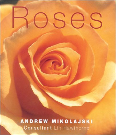 Stock image for Roses for sale by Better World Books: West