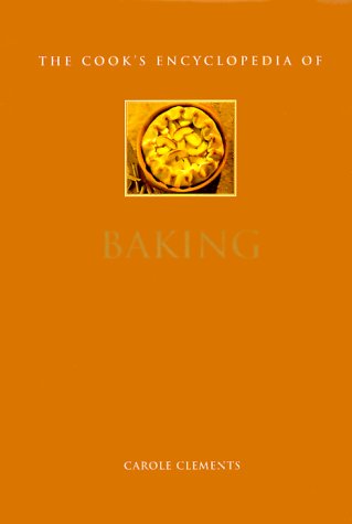 Stock image for The Cook's Encyclopedia of Baking (Cook's Encyclopedias) for sale by SecondSale