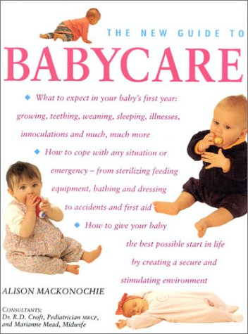 Beispielbild fr New Guide to Babycare zum Verkauf von Better World Books